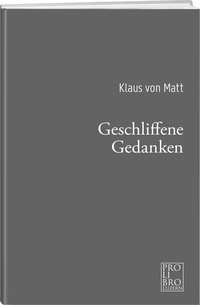 Abbildung von: Geschliffene Gedanken - Weber Verlag AG - Verlag Pro Libro