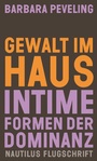 Cover: Gewalt im Haus - Edition Nautilus