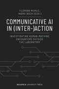 Cover: Communicative AI in (Inter-)Action - Bielefeld University Press ein Imprint des transcript Verlags