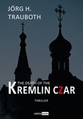 Cover: The death of the kremlin czar - Gedankenkunst Verlag