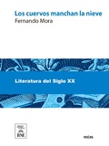 Cover: Los cuervos manchan la nieve : novela - Biblioteca Nacional de Espa&ntilde;a