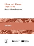 Cover: History of Alaska : 1730-1885 - Biblioteca Nacional de Espa&ntilde;a