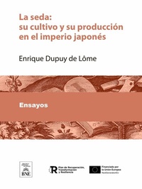 Abbildung von: La seda : su cultivo y su producción en el imperio japonés - Biblioteca Nacional de España
