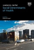 Cover: Handbook on the Social Determinants of Health - Edward Elgar Publishing