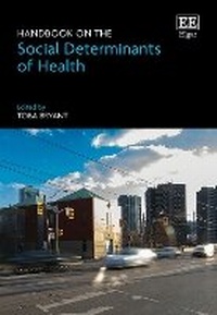 Enlarge image Cover: Handbook on the Social Determinants of Health - Edward Elgar Publishing