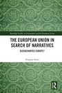 Cover: The European Union in Search of Narratives - Routledge