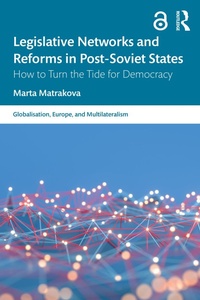 Abbildung von: Legislative Networks and Reforms in Post-Soviet States - Routledge