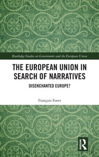 Enlarge image Cover: The European Union in Search of Narratives - Routledge