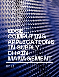 Abbildung von: Edge Computing Applications in Supply Chain Management - Lulu.com