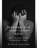 Cover: Manage and Overcome ADD - Lulu.com