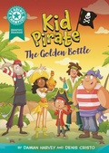 Cover: Reading Champion: Graphics: Kid Pirate: The Golden Bottle - Franklin Watts Ltd