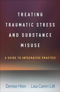 Abbildung von: Treating Traumatic Stress and Substance Misuse - The Guilford Press