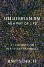 Cover: Utilitarianism as a Way of Life - Wiley