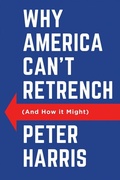 Cover: Why America Can't Retrench (And How it Might) - Wiley