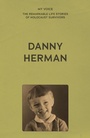 Cover: My Voice: Danny Herman - Manchester University Press
