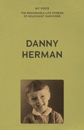 Cover: My Voice: Danny Herman - Manchester University Press