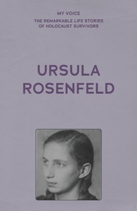 Enlarge image Cover: My Voice: Ursula Rosenfeld - Manchester University Press
