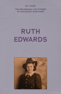 Enlarge image Cover: My Voice: Ruth Edwards - Manchester University Press