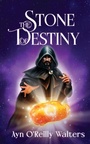 Cover: The Stone of Destiny - Grosvenor House Publishing Ltd