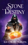Cover: The Stone of Destiny - Grosvenor House Publishing Ltd