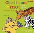 Cover: Chwilia am Smot yn y Sw / Find Smot at the Zoo - Dref Wen