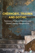 Cover: Chernobyl Trauma and Gothic - Anthem Press