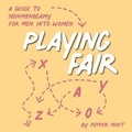 Cover: Playing Fair - Thorntree Press, LLC
