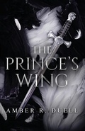 Cover: The Prince's Wing - Crooked Heart Publishing