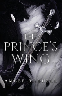 Enlarge image Cover: The Prince's Wing - Crooked Heart Publishing