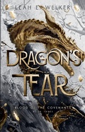 Cover: Dragon's Tear - Leah E. Welker