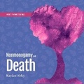 Cover: Nonmonogamy and Death - Thornapple Press