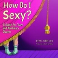 Cover: How Do I Sexy? - Thornapple Press