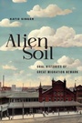 Cover: Alien Soil - Rutgers University Press