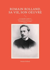 Bild vergrößern Bild: Romain Rolland, sa vie, son oeuvre - BoD - Books on Demand