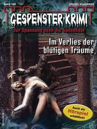 Abbildung von: Gespenster-Krimi 155 - Bastei Lübbe