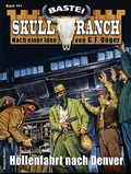 Cover: Skull-Ranch 141 - Bastei L&uuml;bbe