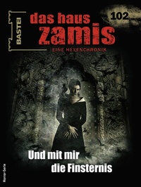 Abbildung von: Das Haus Zamis 102 - Bastei Lübbe