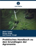 Cover: Praktisches Handbuch zu den Grundlagen der Agronomie - Verlag Unser Wissen