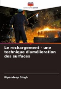 Cover: Le rechargement - une technique d'amelioration des surfaces - Editions Notre Savoir