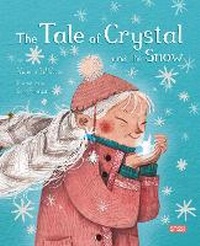 Enlarge image Cover: The Tale of Crystal and the Snow - Sassi