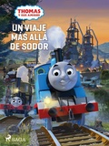 Cover: Thomas y sus amigos - Un viaje m&aacute;s all&aacute; de Sodor - SAGA Kids