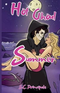 Enlarge image Cover: Hot Ghoul Summer - S.C. Principale