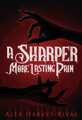 Cover: A Sharper, More Lasting Pain - The Cat & Comma Press