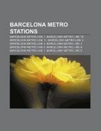 Abbildung von: Barcelona Metro Stations - Books LLC, Wiki Series