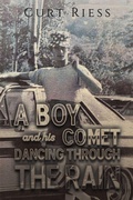 Cover: A Boy and His Comet: Dancing Through the Rain - Austin Macauley Publishers LLC