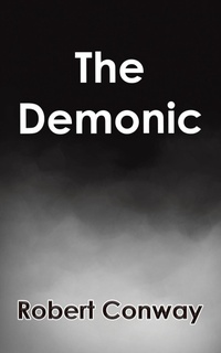 Enlarge image Cover: The Demonic - Austin Macauley Publishers LLC