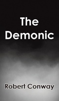 Cover: The Demonic - Austin Macauley Publishers LLC