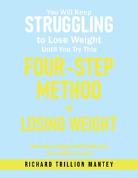 Abbildung von: You Will Keep Struggling to Lose Weight Until You Try This Four-step Method of Losing Weight - Selfpublishing.com