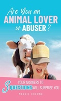 Cover: Are You an Animal Lover or Abuser? - Maggie Cheung