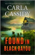 Cover: Found in Black Bayou - HARLEQUIN INTRIGUE